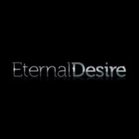 Eternal Desire Eternal Desire