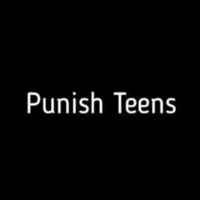 Punish Teens Punish Teens