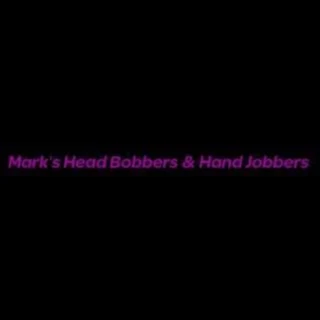 Mark's Head Bobbers & Hand Jobbers