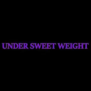 Under Sweet Weight