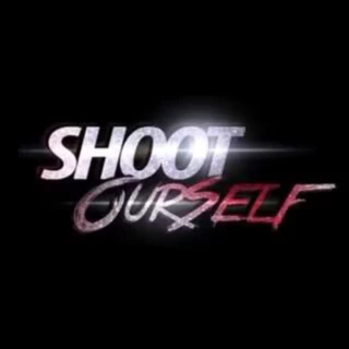 Shoot Ourself