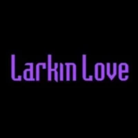 Larkin Love Larkin Love