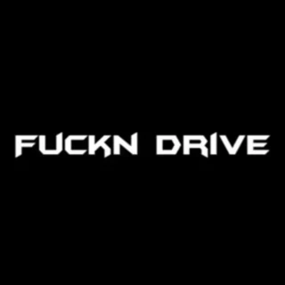 Fuckn Drive