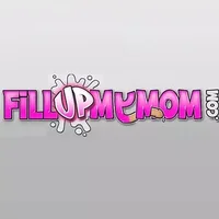 Fill Up My Mom Fill Up My Mom