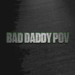 Bad Daddy POV