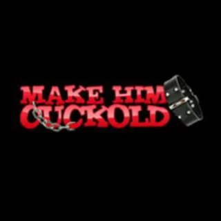 Make Him Cuckold